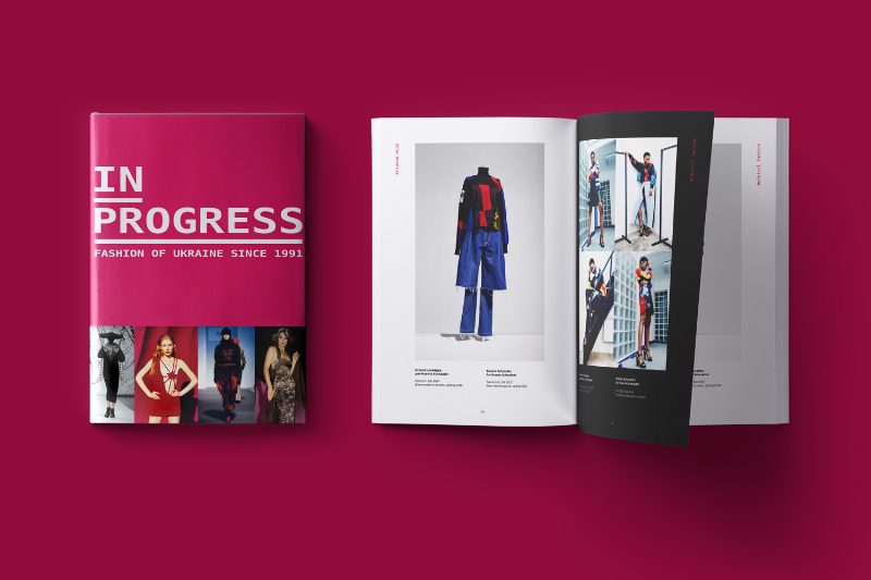 Первая книга истории украинской моды «In Progress. Fashion of Ukraine since 1991»